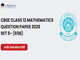 public/image/03-10:58-CBSE Class 12 Mathematics Question Paper 2026 (Set 5 - 65B) with Solutions.png